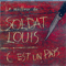 Le meilleur de Soldat Louis : C'est un pays - Soldat Louis