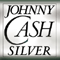 Silver - Johnny Cash (Cash, Johnny)
