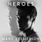 Heroes (Single) - Zelmerlow, Mans (Mans Zelmerlow, Måns Zelmerlöw, Måns Petter Albert Zelmerlöw)