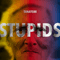 Stupids - Tanatori