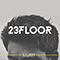 23FLOOR (EP) - Kadnay (Дмитрий Кaднай, Дима Каднай, Dima Kadnay)
