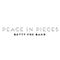 Peace In Pieces - Betty Fox Band (The Betty Fox Band)