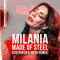 Made Of Steel (Leo Sheen & Antai Remix) - Milania