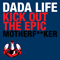 Kick Out The Epic Motherfucker (Single)