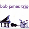 Straight Up - Bob James (Bob James Trio / Robert McElhiney James)
