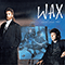 Live In Concert 1987 (CD 1) - WAX (GBR) (Andrew Gold & Graham Gouldman / Waxx / Wax UK / Common Knowledge)