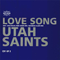 Love Song (CD 1) (Single) - Utah Saints