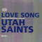 Love Song (CD 2) (Single) - Utah Saints