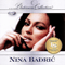 Platinum Collection - Nina Badrić (Nina Badric / Нина Бадриќ)