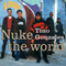 Nuke The World