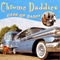 Gear Up Daddy - Chrome Daddies