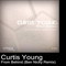 Curtis Young - From Behind (Ben Nicky Remix) [Single] - Ben Nicky (Benjamin Nikki Reginald Wederell)