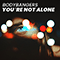 You're Not Alone (Single)