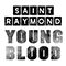 Young Blood Instrumentals (EP) - Saint Raymond (Callum Burrows)