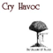 The Outcome Of Misery-Cry Havoc (USA)