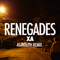 Renegades (Astrolith Remix) (Single) - X Ambassadors (Ambassadors)