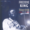 Texas Flyer (CD 5: 1974-1976) - Freddie King (Fred King)
