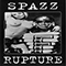 Spazz / Rupture (Split) - Spazz