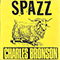 Spazz / Charles Bronson (Split)-Charles Bronson
