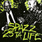 Spazz / 25 Ta Life (Split) - 25 Ta Life