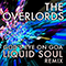 The Overlords (God's Eye on Goa - Liquid Soul Remix) (Single) - Liquid Soul (Nicola Capobianco)