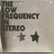 Futuro - Low Frequency In Stereo (The Low Frequency In Stereo, TLFiS)