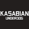 Underdog (Promo Single) - Kasabian