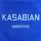Underdog (Single) - Kasabian