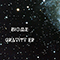Gravity (EP) - Biome (DJ Biome / Patrick Holt)