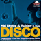 Kid Digital & Rubber & Kyla - Disco (Single) - Kid Digital (Сергей Кабаков, Sergei Kabakov)