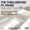 The Last Time (Remixes) [EP] - The Thrillseekers (Steven Robin Helstrip)