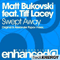 Matt Bukovski feat. Tiff Lacey - Swept away (Single) (feat.) - Tiff Lacey (Tiffany Dixon Lacey)