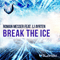 Roman Messer feat. Lj Ayrten - Break The Ice (EP)