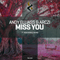 Andy Elliass & ARCZI - Miss you (Single) - Andy Elliass (Konrad Krzeszowicz)