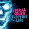 Electric Life - Spiral Crush