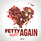 Again (Single) - Fetty Wap (Willie Maxwell)