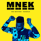 The Rhythm (Remixes)-MNEK (Uzoechi Osisioma Emenike, Uzoechi Emenike (MNEK))