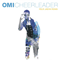 Cheerleader (Felix Jaehn Remix) (Single) - OMI (Jam) (Omar Samuel Pasley, Omy)
