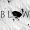 B.L.O.W. (Single)