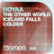 The other world / Iceland falls / Colder (Single) - Hoyaa (Zsolt Gasparik)