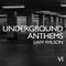 Underground anthems 6 - Mixed by Liam Wilson (CD 1) - Wilson, Liam (Liam Kennedy Wilson)
