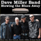 Blowing The Blues Away - Dave Miller Band