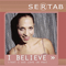 I Believe (That I See Love In You) (Single) - Sertab Erener (Erener, Sertab)