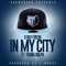 In My City (Single) - Drumma Boy (Christopher James Gholson)