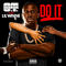 Do It (Feat.) - Lil Wayne (Lil' Wayne / Little Wayne / Dwayne Michael Carter / Tunechi / Small)