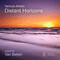 Distant Horizons (CD 2: Continuos DJ Mix)