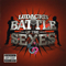 Battle Of The Sexes (Limited Edition) - Ludacris (Christopher Brian Bridges)