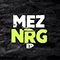 NRG (EP) - Mez