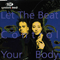 Let The Beat Control Your Body (CDs)