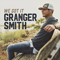 We Got It - Smith, Granger (Granger Smith)